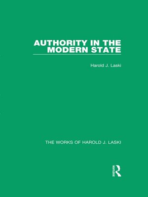 cover image of Authority in the Modern State (Works of Harold J. Laski)
